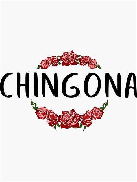 Chingona Red Rose Floral Latina Strong Woman Mexican Saying Sticker