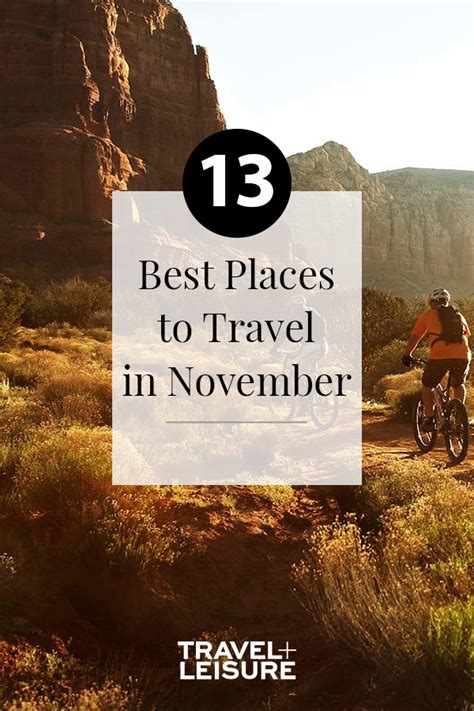 The Best Places To Travel In November Best Places To Travel Places