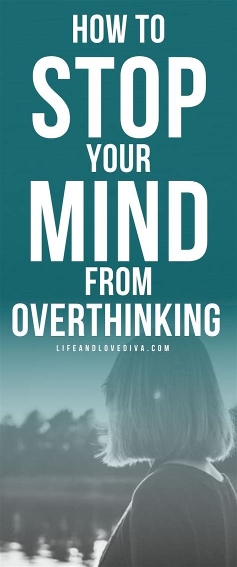 How To Stop Your Mind From Overthinking In 2020 Overthinking How To