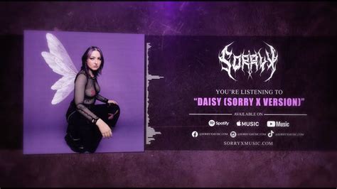 Sorry X Daisy Sorry X Version Official Audio Youtube