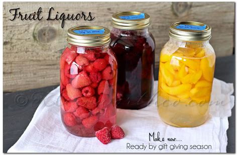 How To Make Homemade Liquors Make Real Fruit Flavored