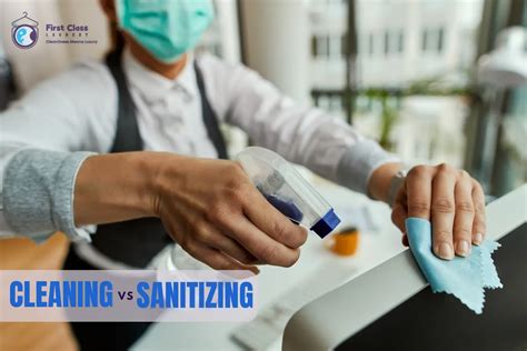 Cleaning Vs Sanitizing Know The Difference