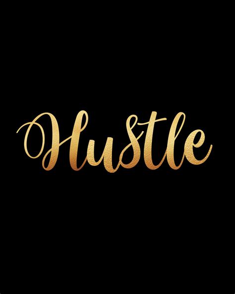 Hustle Hustle Print Hustle Quote Inspirational Art Motivational