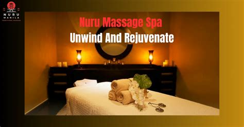 Nuru Massage Spa Unwind And Rejuvenate