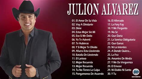 Julion Alvarez 2021 Lo Nuevo Y Mejores Canciones Exitos Mix De