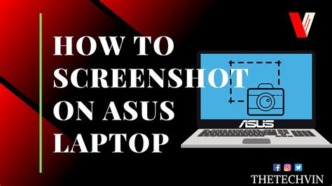 How To Screenshot On Asus Laptop All Brands Laptop Windows 10 Pc