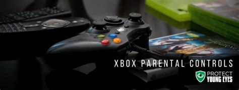 Xbox Parental Controls Complete Guide Protect Young Eyes