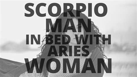 Scorpio Man In Bed With Aries Woman Youtube