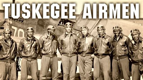 Tuskegee Airmen Youtube