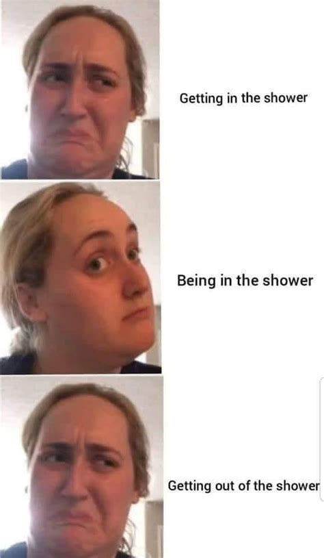 Do You Shower Everyday 9gag