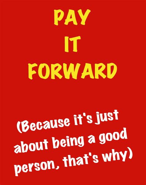 Pay It Forward Quotes Movie Carlene Antoine