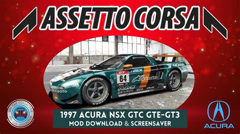 Acura Nsx Gtc Gte Gt Assetto Corsa Mod Free Screensaver