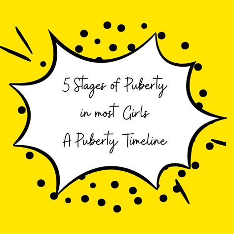 5 Stages Of Puberty In Most Girls A Puberty Timeline Amazing Me