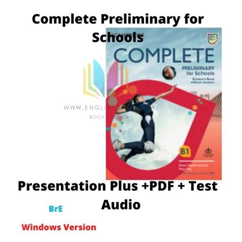 Complete Preliminary For Schools Presentation Plus Windows Version