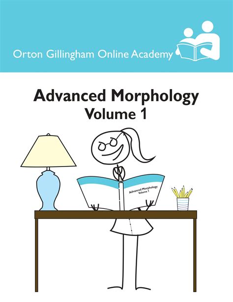 Advanced Morphology Volume 1 Orton Gillingham Online Academy