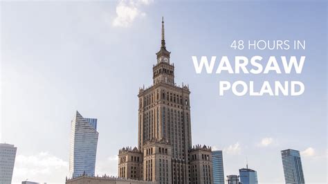 48 Hours In Warsaw Poland Travel Vlog Youtube