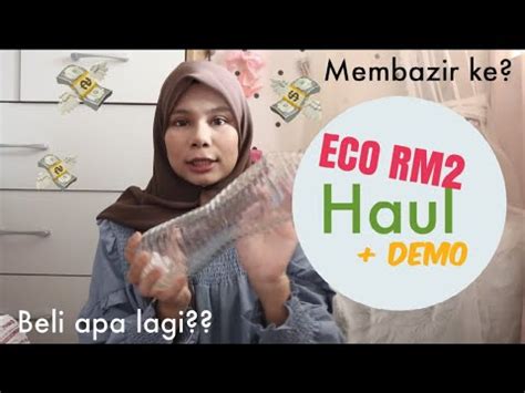 Eco shop haul kedai rm2.10 (must watch) assalamualaikum. Kedai Eco RM2 Haul + Demo by CikSiti - YouTube