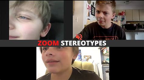 Zoom Stereotypes Youtube