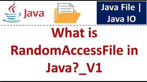 What Is Randomaccessfile In Javaversion 1 Java Io Java Tutorial