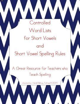 Word Lists For Short Vowels And Short Vowel Spelling Words Teaching