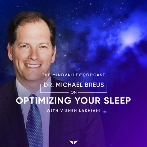 Optimising Your Sleep With Dr Michael Breus Mindvalley Podcast On