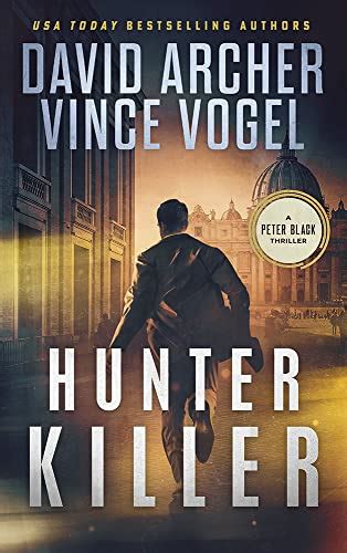 Hunter Killer Peter Black Book 4 English Edition Ebook Archer