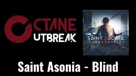 Saint Asonia Blind Octane Outbreak Wlyrics Youtube