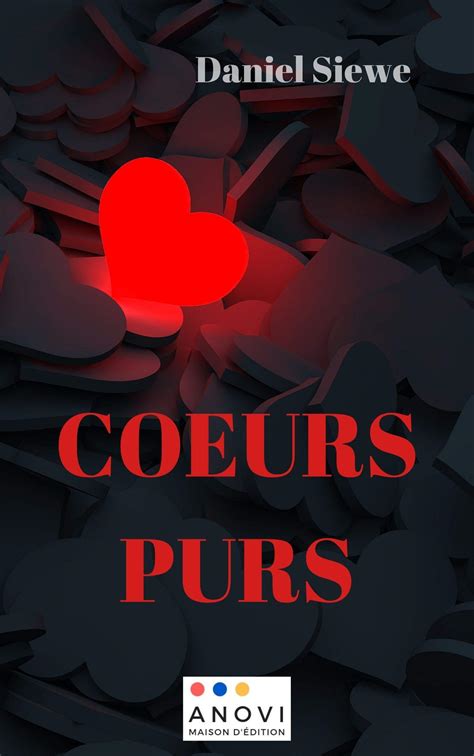 Cœurs Purs By Daniel Siewe Goodreads