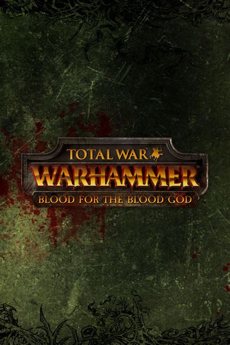 Total War Warhammer Blood For The Blood God 2016 Box Cover Art