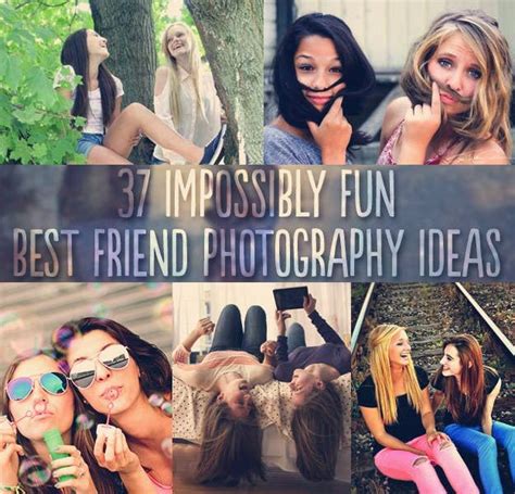Impossibly Fun Best Friend Photography Ideas Friends Photography Best Friend Photography