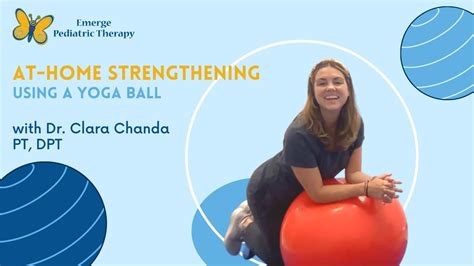 Muscle Strengthening For Children Using A Yoga Ball Youtube