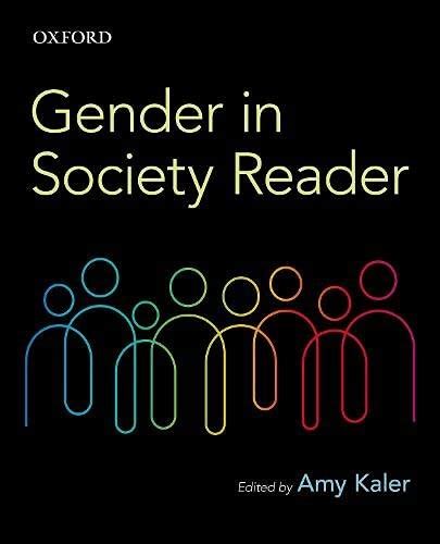 Gender In Society Reader By Amy Kaler Open Library