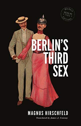 9783947325023 Berlins Third Sex Abebooks Hirschfeld Magnus