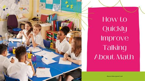 How To Quickly Improve Talking About Math In Elementary School Desert