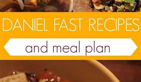Daniel Fast Recipes + Meal Plan