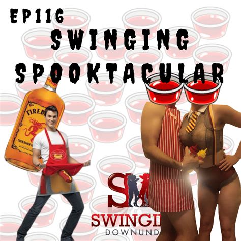 Swinging Spooktacular Wanderlust Swingers Hotwife Swinger Podcast