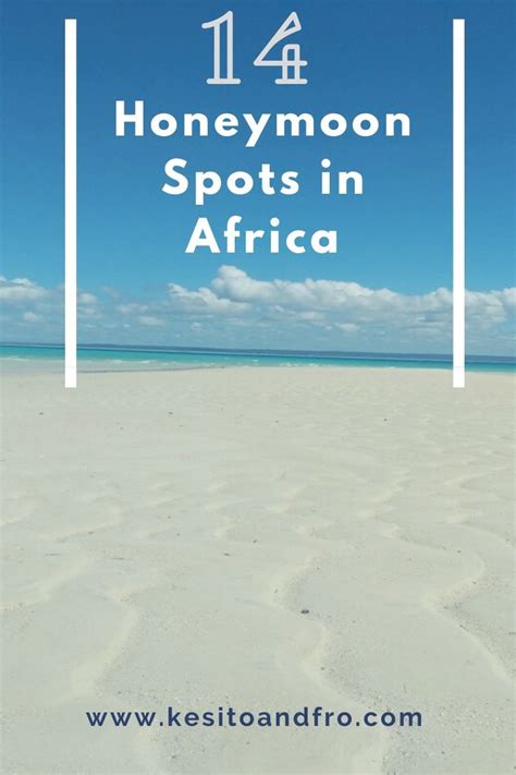 The Best Honeymoon Destination In Africa For All Budgets Best