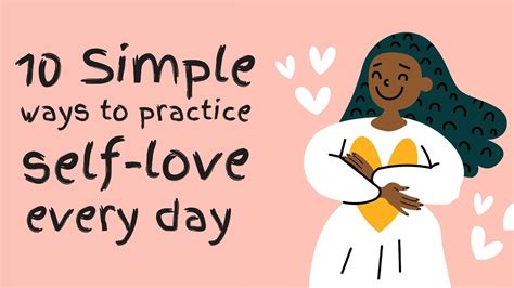 10 Simple Ways To Practice Self Love Daily Youtube