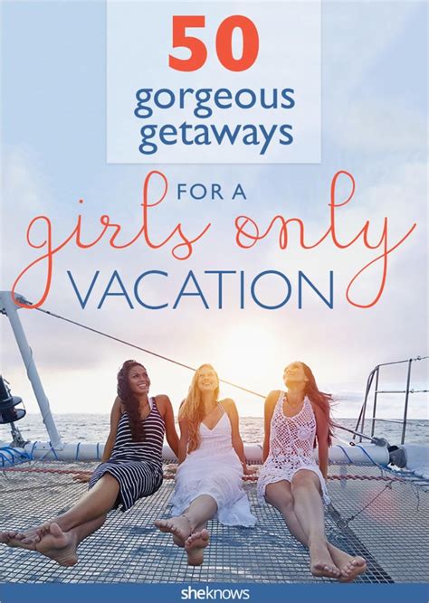 ️18 Best Places To Go For A Girly Weekend Information Latest