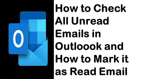 How To Check All Unread Emails In Outlook How To Mark All Unread