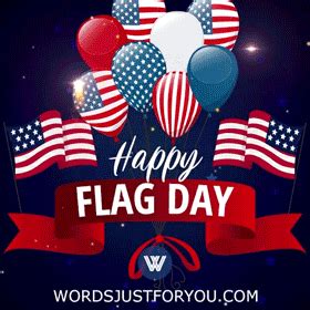 Time to celebrate the great emancipation of the african americans. Happy Flag Day Gif - 6357 | Words Just for You! - Best ...