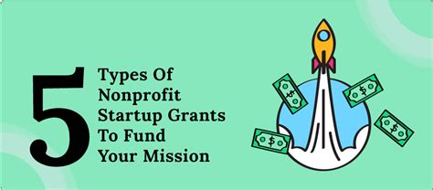 Five Types Of Nonprofit Start Up Grants To Fund Your Mission