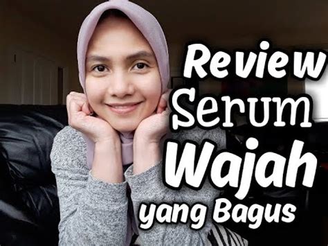 10 merk vitamin rambut paling bagus dan recommended 2020. Review Serum Wajah yang Bagus - YouTube
