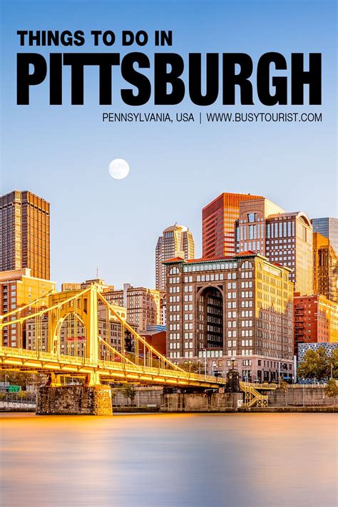 30 Best And Fun Things To Do In Pittsburgh Pennsylvania Pittsburgh