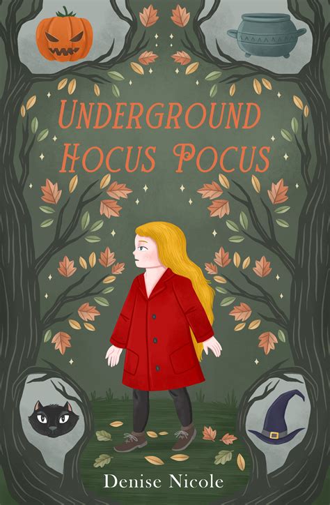 Underground Hocus Pocus by Denise Nicole | Goodreads
