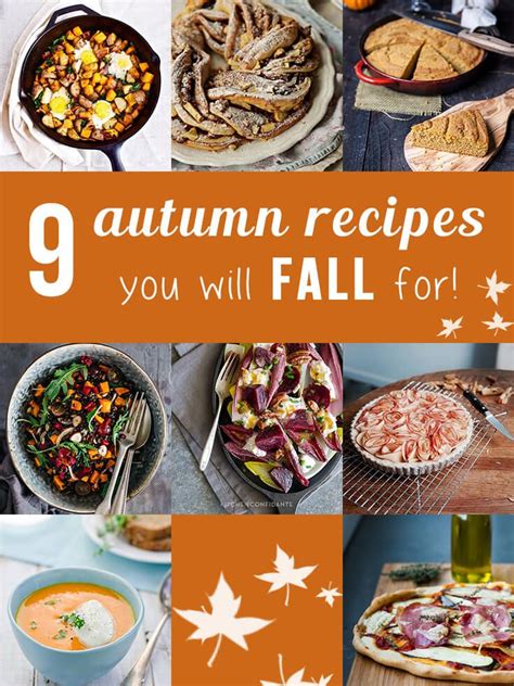 9 Wonderful Autumn Recipes Youll Fall For Fall Recipes Food Recipes