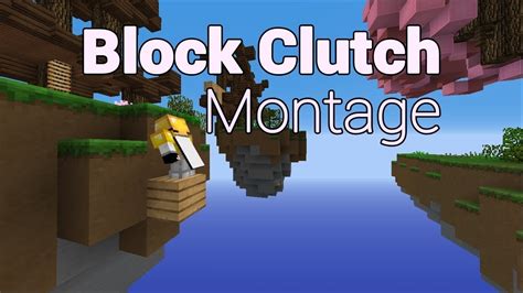 Block Clutch Montage Minecraft Youtube