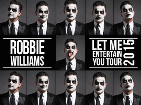 Robbie Williams Let Me Entertain You Tour