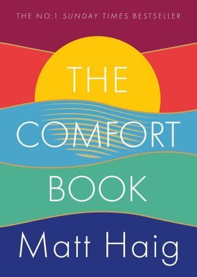 The Comfort Book Matt Haig 9781786898296 Blackwells