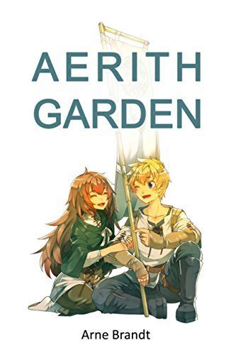 Aerith Garden German Edition By Arne Brandt Goodreads